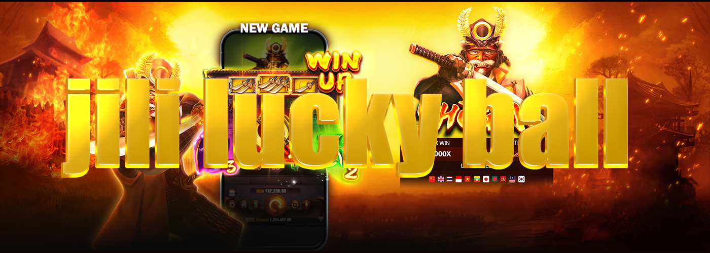 Jili lucky ball deposit maya